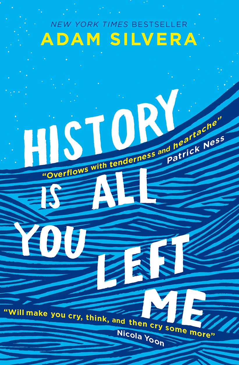 history is all you left me by adam silvera